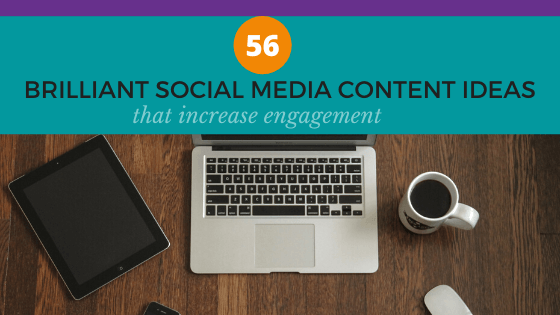 Social Media Content Ideas